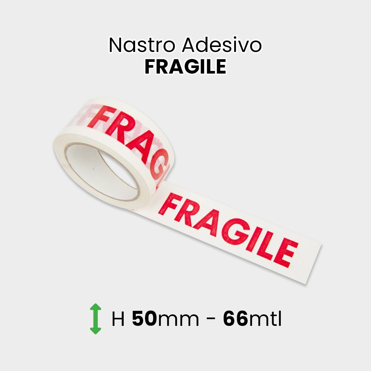 Nastro adesivo con scritta "FRAGILE" altezza 50 mm lunghezza 66 mt