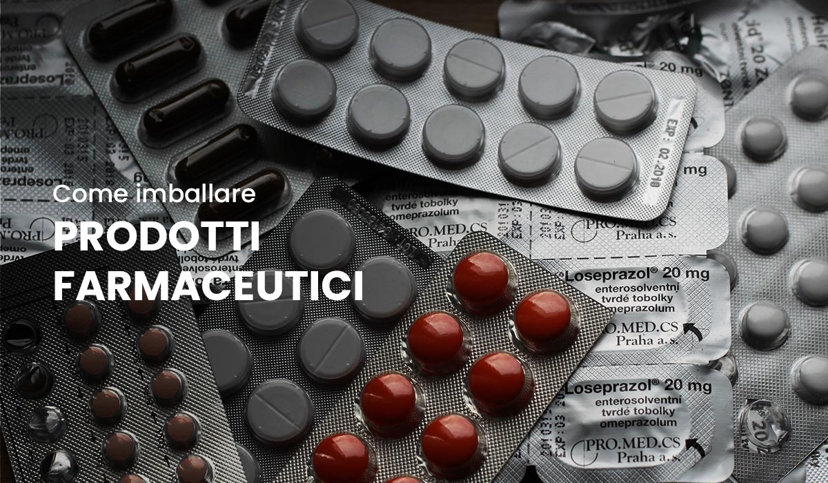 Come imballare prodotti farmaceutici