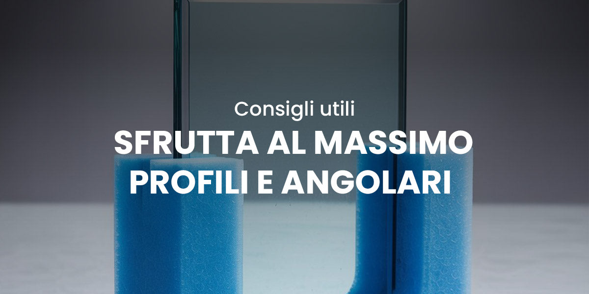 Sfrutta al massimo i Profili e Angolari in Polietilene Espanso
