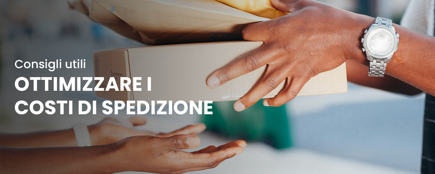 Ottimizza i costi di spedizione: consigli per scegliere l'imballaggio giusto